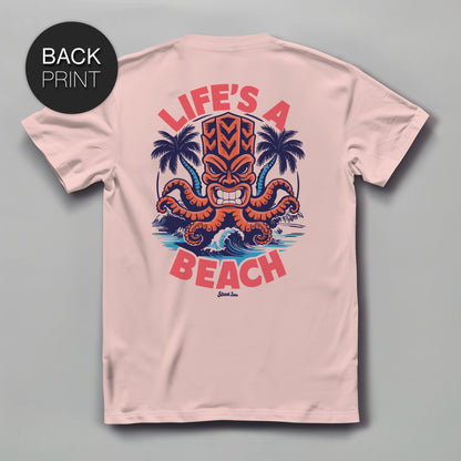 Life's a Beach Octopus - Premium T-Shirt with back print