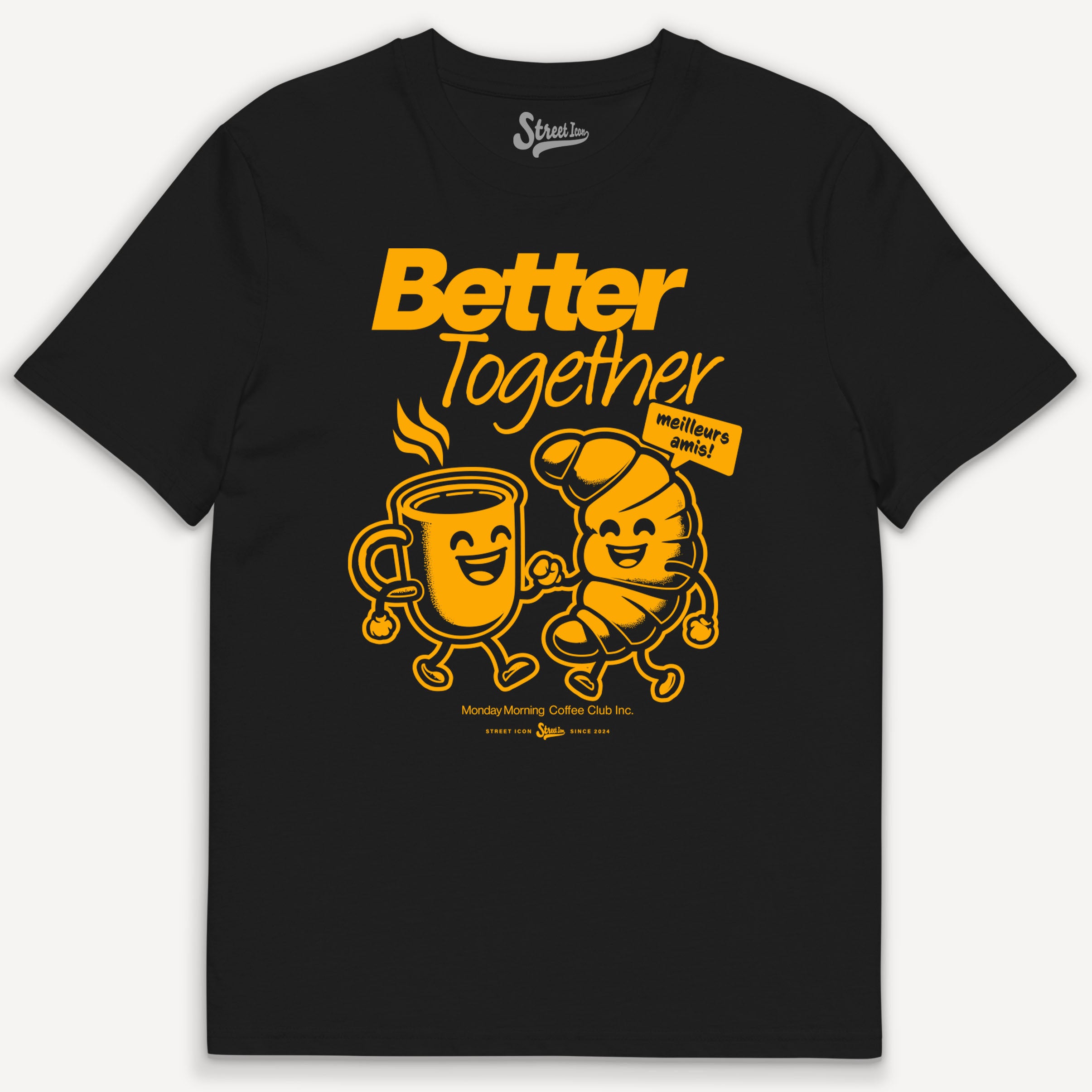 Better Together - T-Shirt - Street Icon