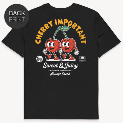 Cherry Important - T-Shirt mit 2-seitigem Druck