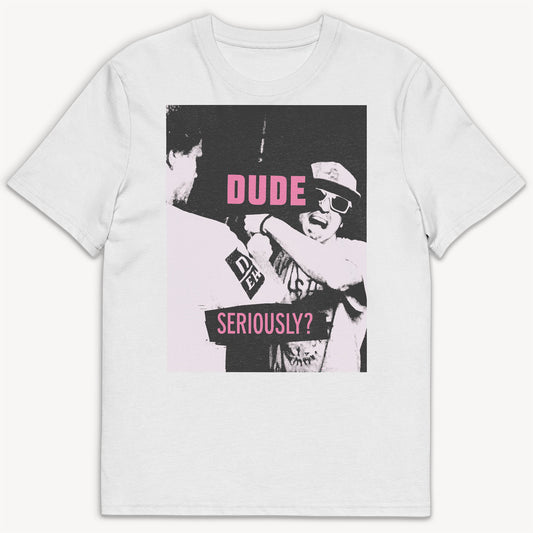 Dude T-Shirt