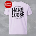 Hang Loose - Premium T-Shirt mit Back Print - Street Icon