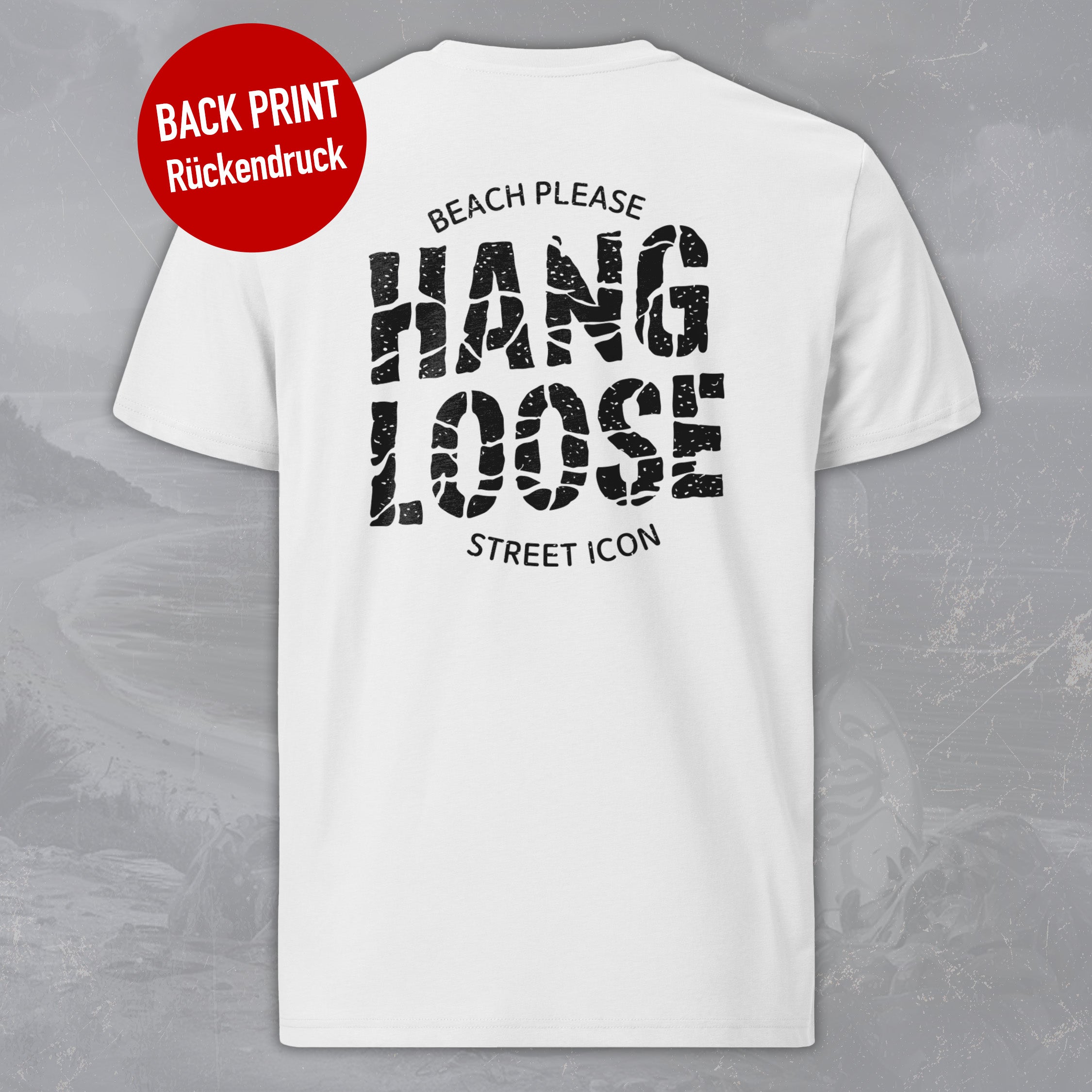 Hang Loose - Premium T-Shirt mit Back Print - Street Icon