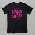 Hang Loose (Pink) - T-Shirt - Street Icon