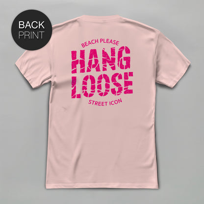 Hang Loose (Pink) - Premium T-Shirt mit Back Print