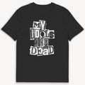 My Idols Are Dead T-Shirt - Street Icon