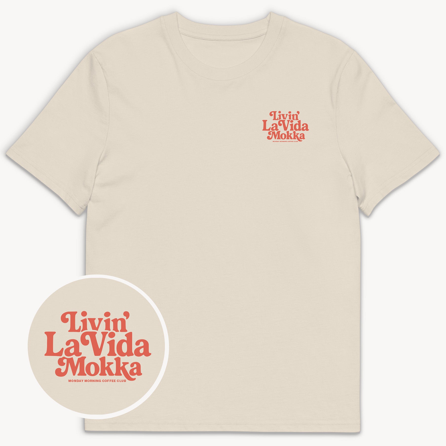 La Vida Mokka T-Shirt, 2-seitiger Print
