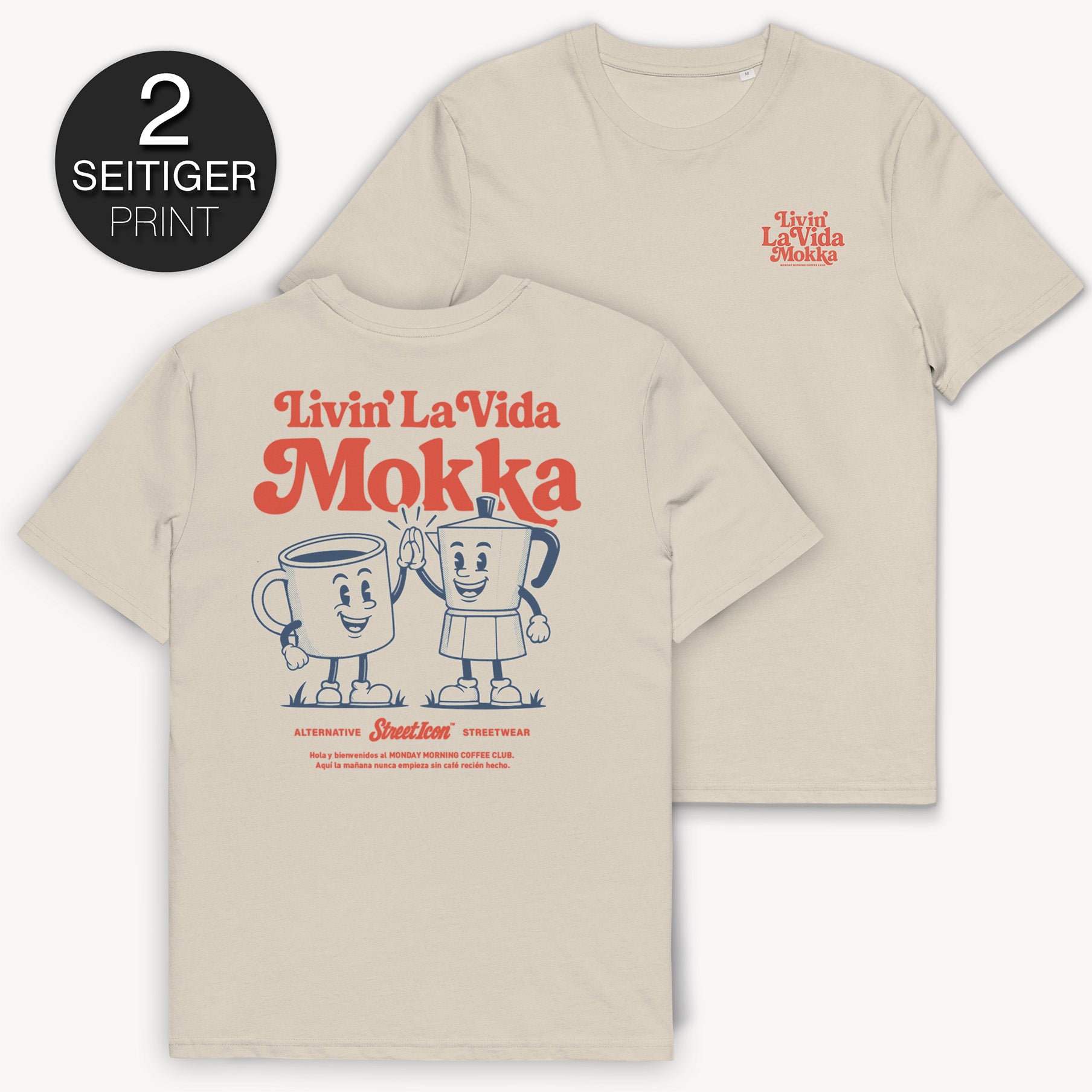 La Vida Mokka T-Shirt, 2-seitiger Print