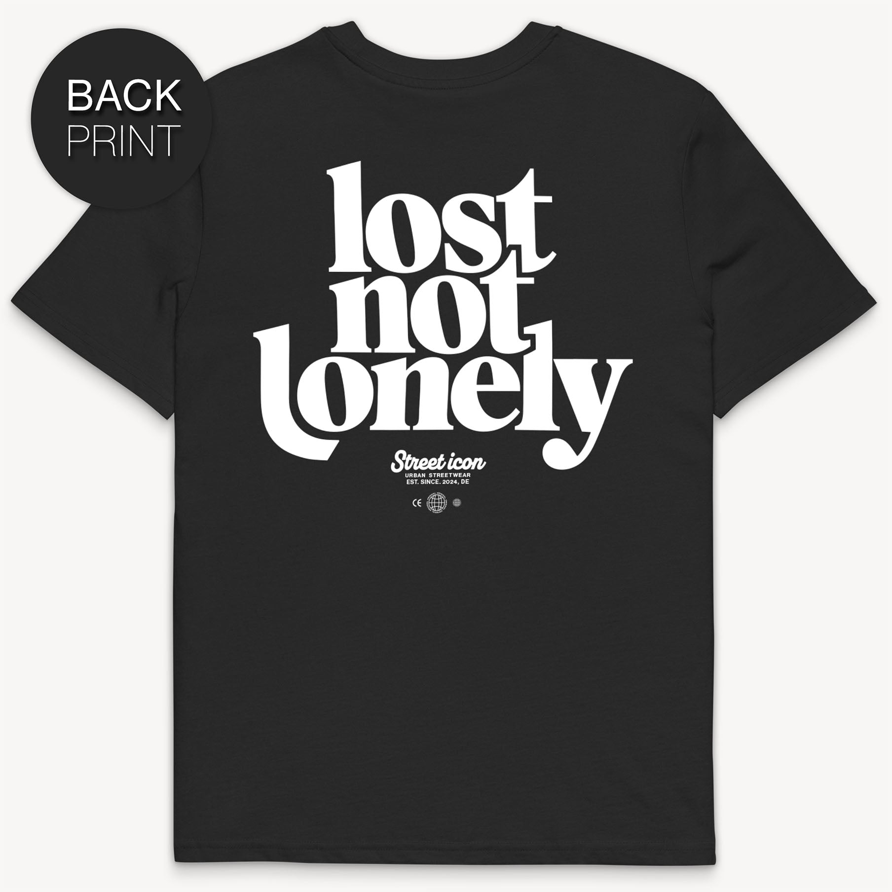 Lost Not Lonely T-Shirt - Street Icon
