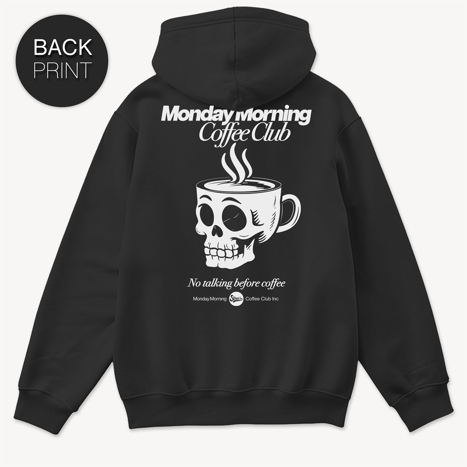 Monday Morning Coffee Club - Hoodie mit Back Print - Street Icon