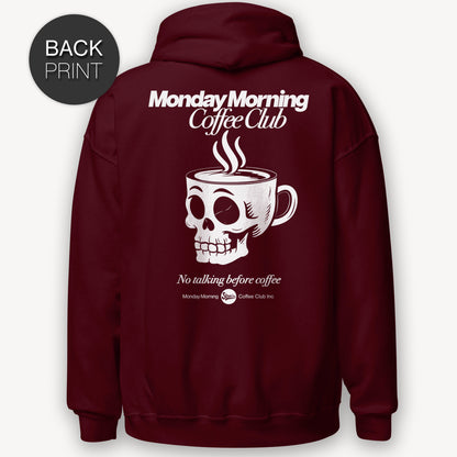 Monday Morning Coffee Club - Hoodie mit 2-seitigem Druck