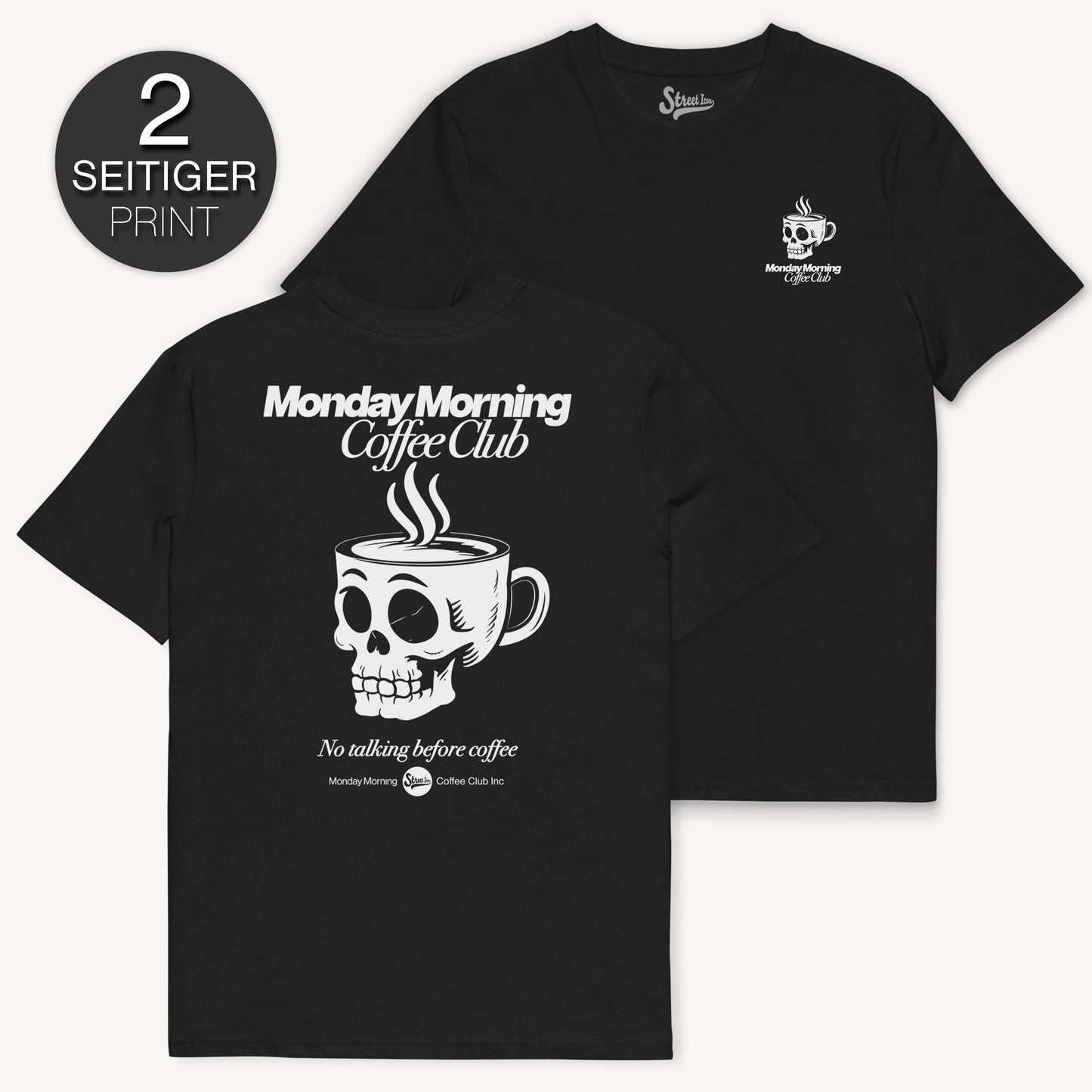 Monday Morning Coffee Club - T-Shirt mit 2-seitigem Druck