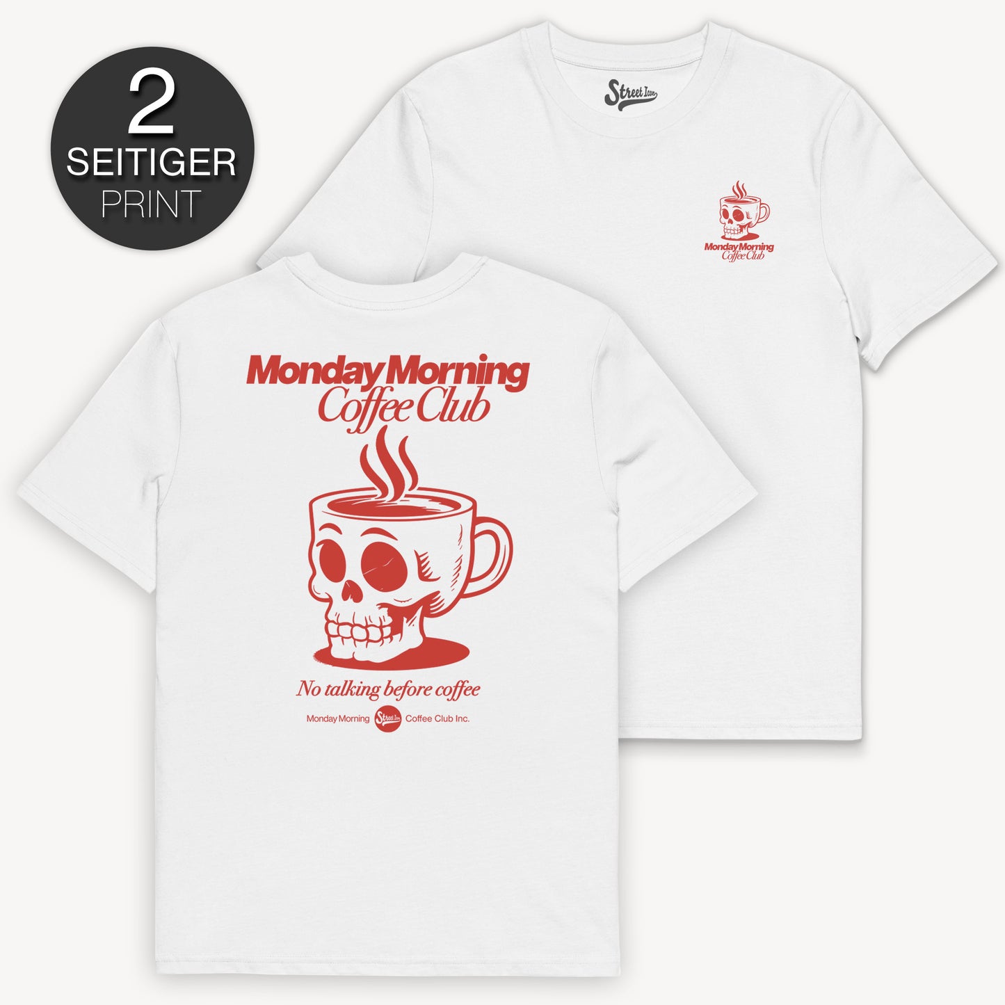 Monday Morning Coffee Club - T-Shirt mit 2-seitigem Druck