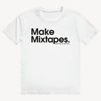 Make Mixtapes T-Shirt