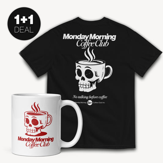 Monday Morning Coffee Club T-Shirt + Tasse