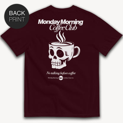 Monday Morning Coffee Club Classic T-Shirt mit Backprint