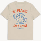 No Planet Like Home T-Shirt