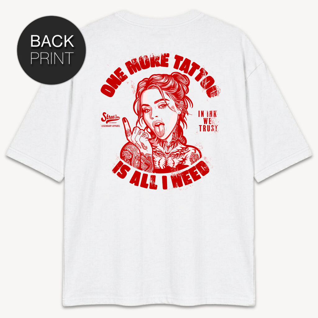One More Tattoo - Oversized Unisex Bio-T-Shirt