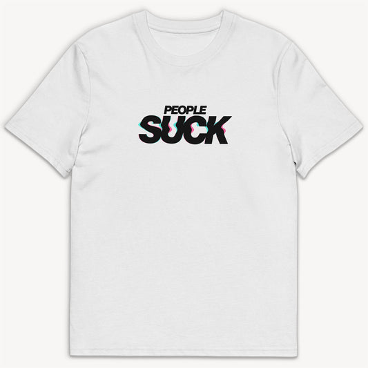 People Suck T-Shirt