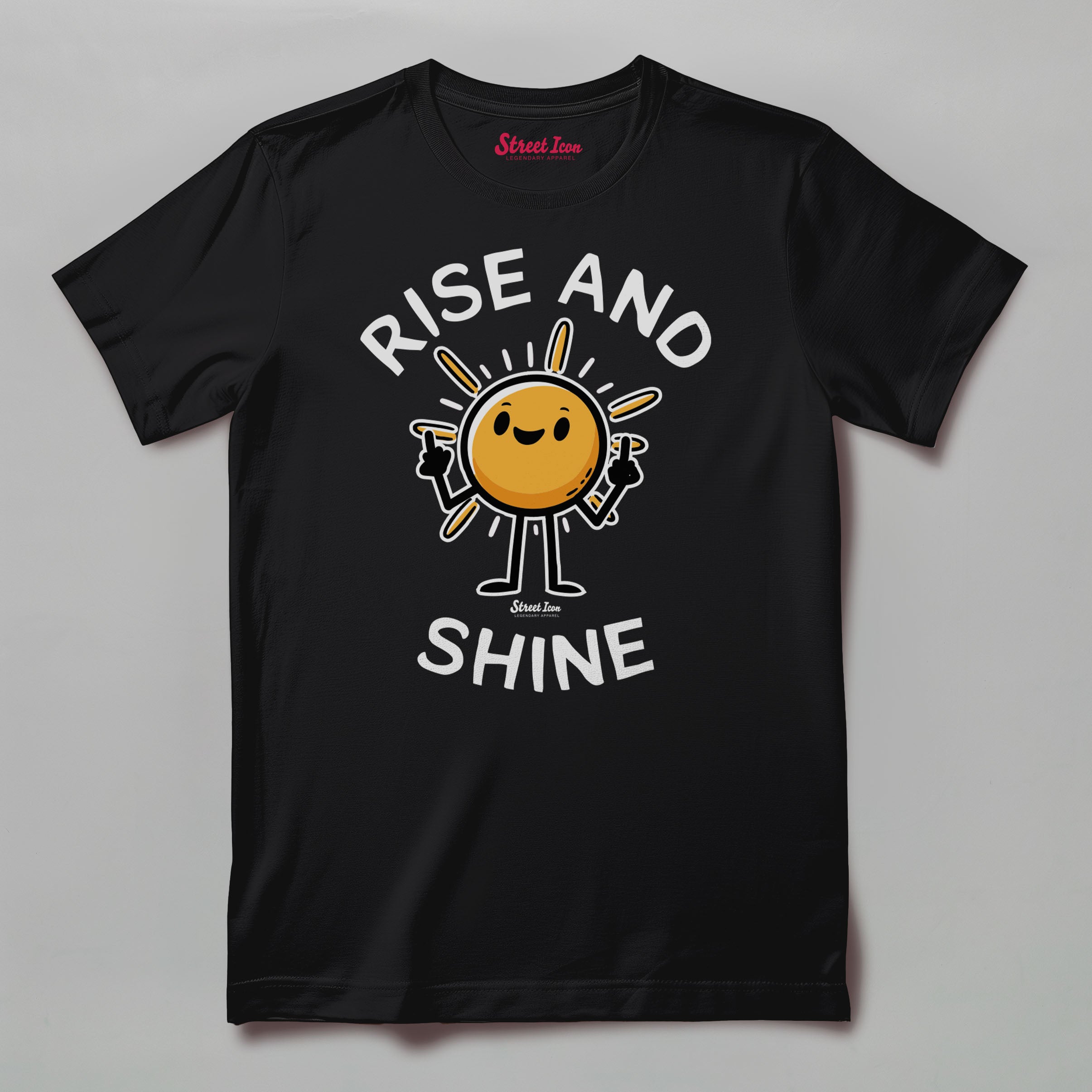 Rise and Shine - T-Shirt - Street Icon