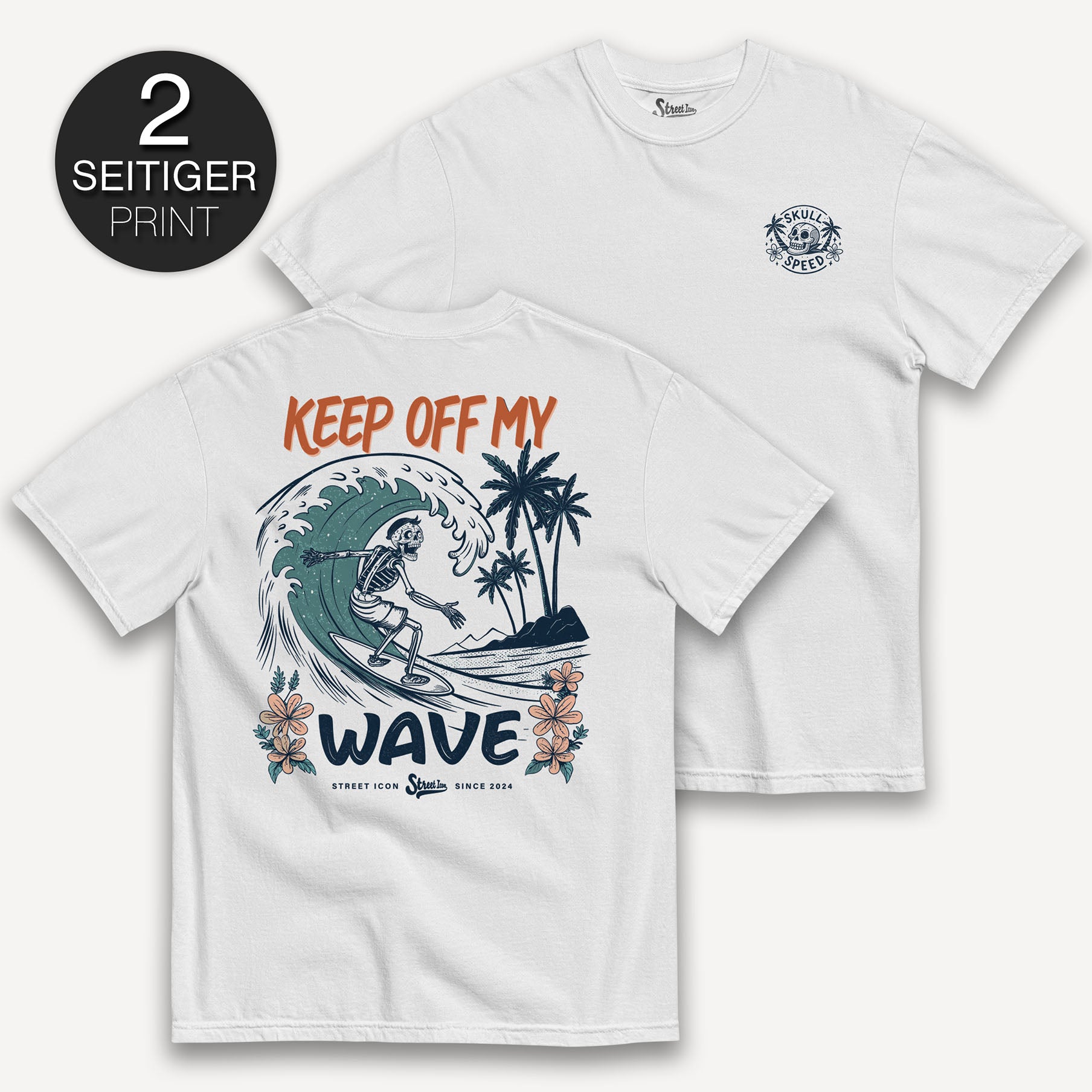 Keep Off My Wave Classic T-Shirt mit 2-seitigem Print - Street Icon