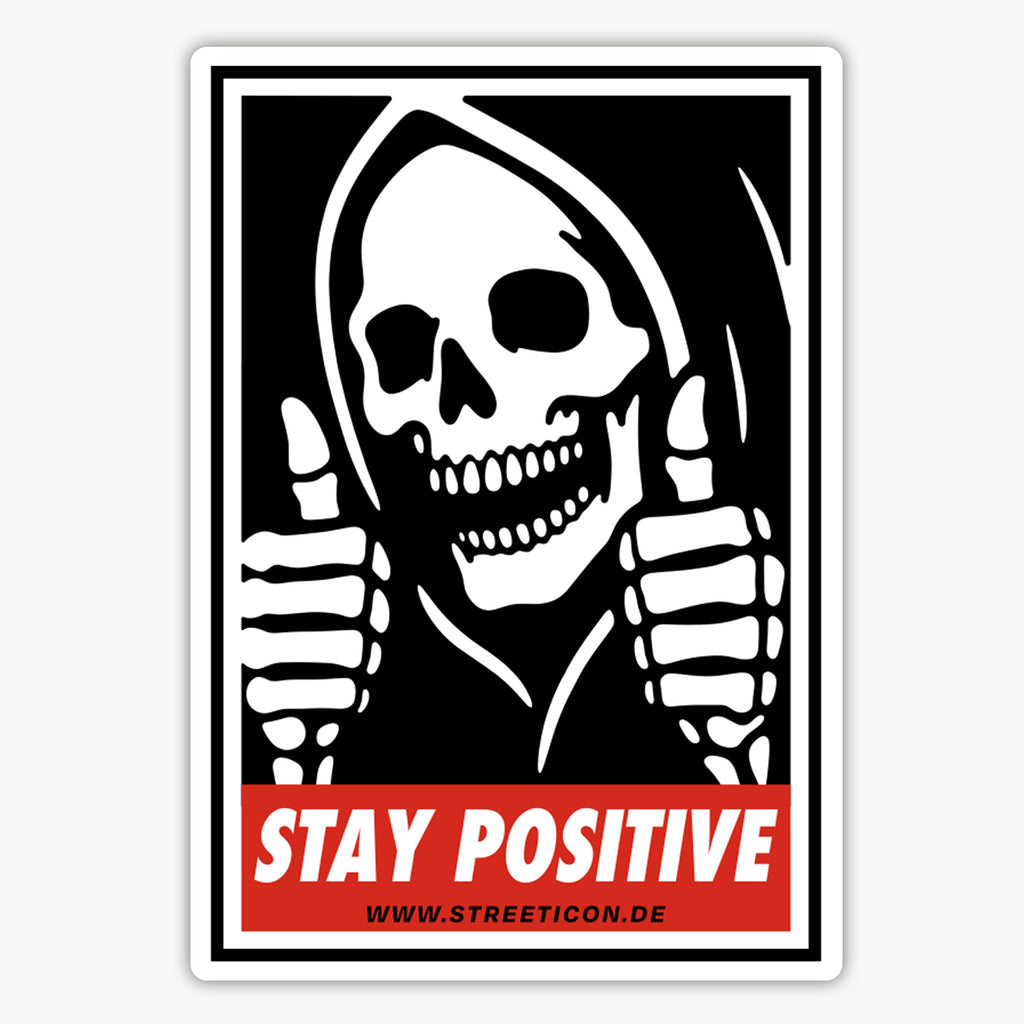 Stay Positive Aufkleber