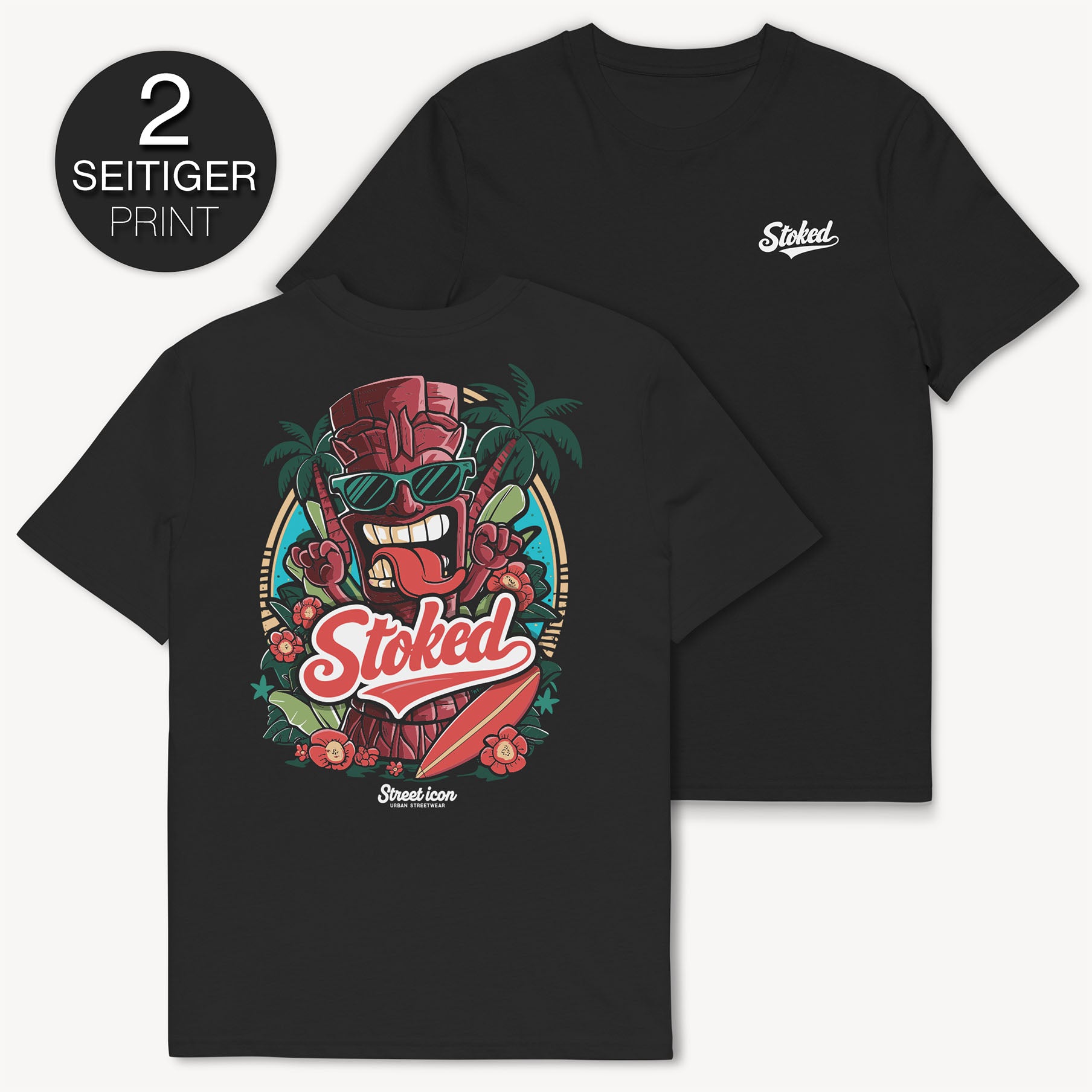 Stoked Tiki T-Shirt mit 2-seitigem Print - Street Icon