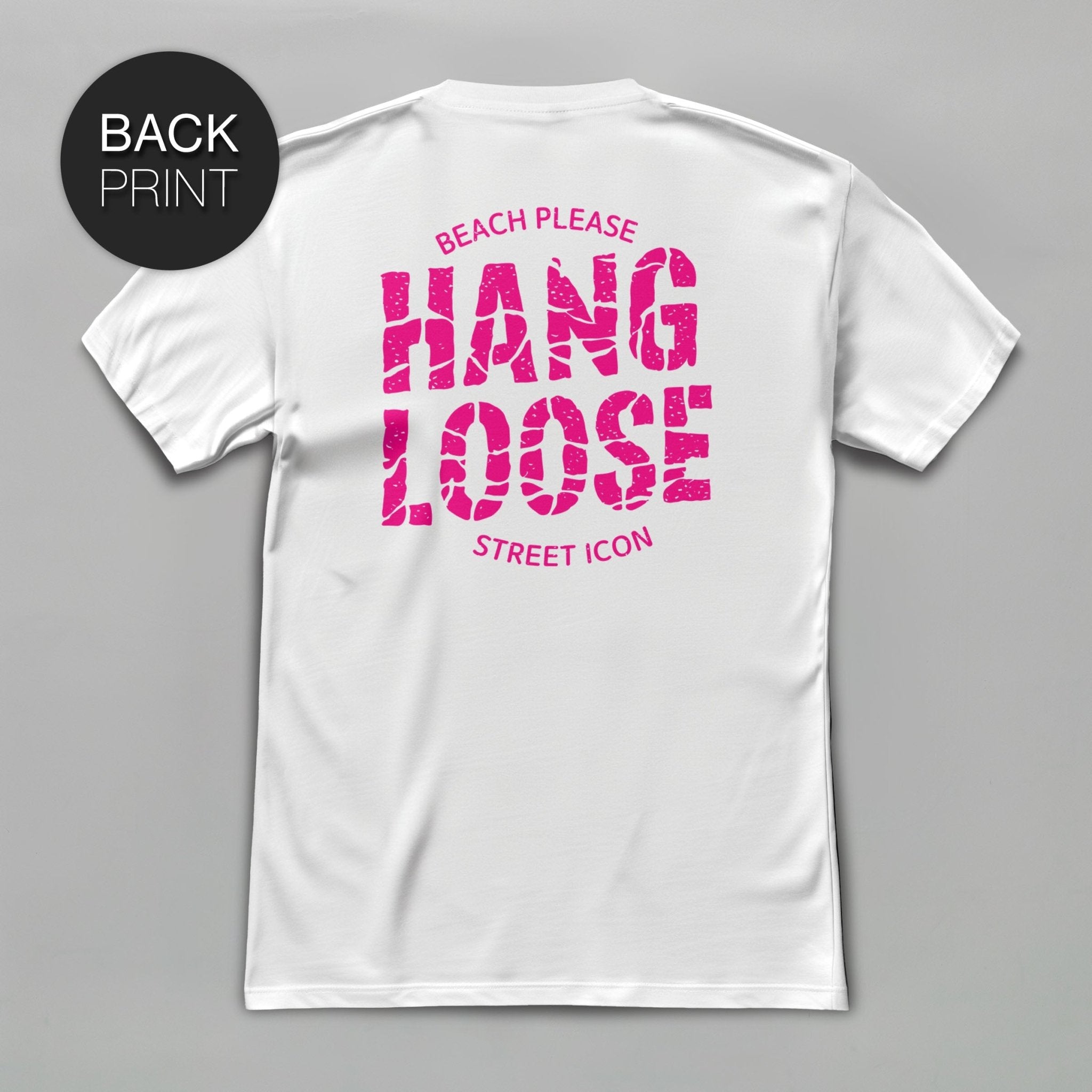 Hang Loose (Pink) - Premium T-Shirt mit Back Print - Street Icon