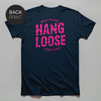 Hang Loose (Pink) - Premium T-Shirt mit Back Print - Street Icon