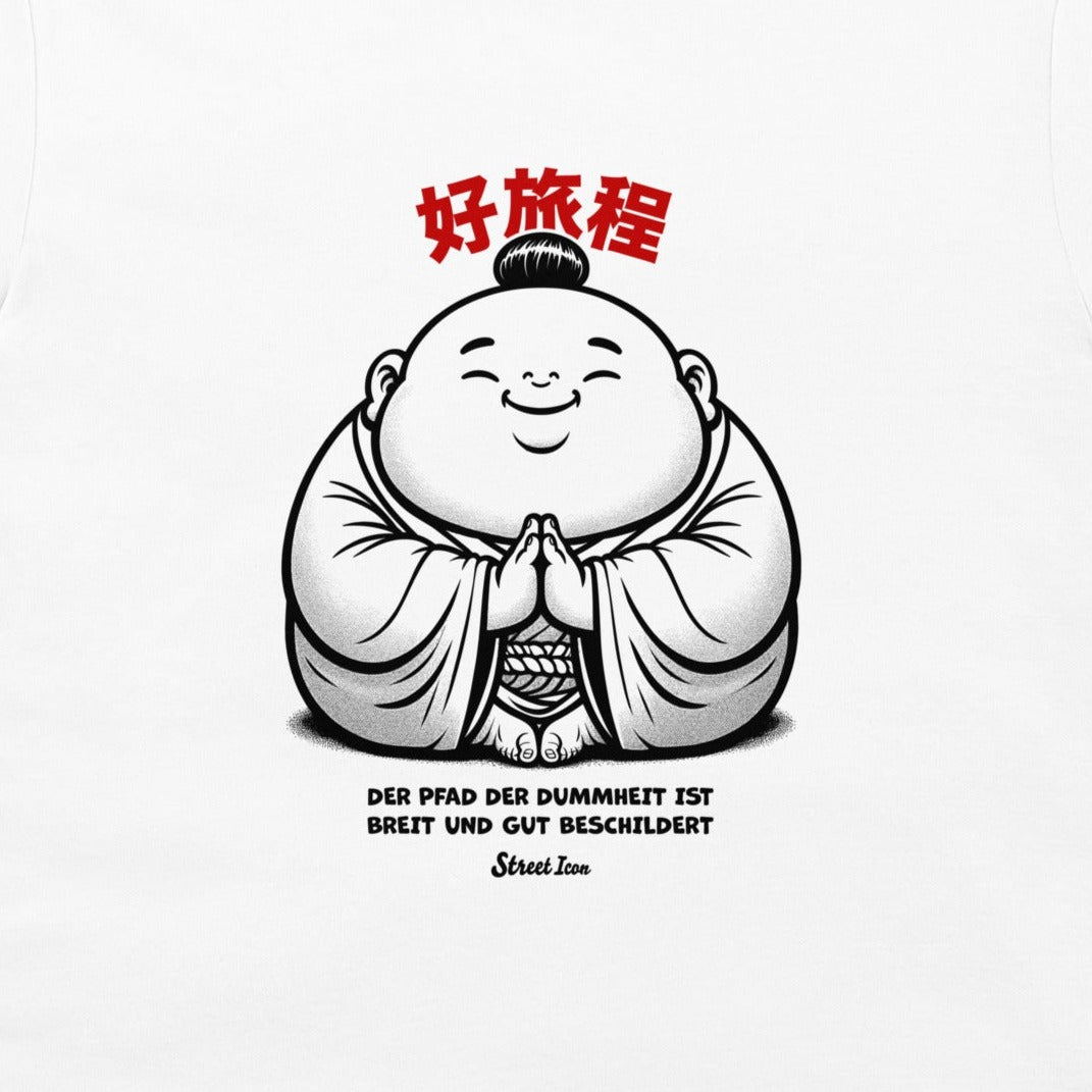 Pfad der Dummheit - T-Shirt - Street Icon