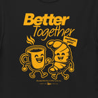 Better Together - T-Shirt - Street Icon