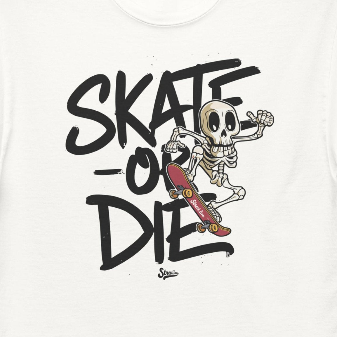 Skate Or Die - T-Shirt