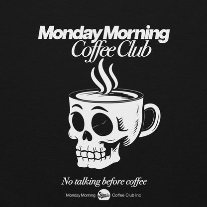 Monday Morning Coffee Club - T-Shirt mit 2-seitigem Druck