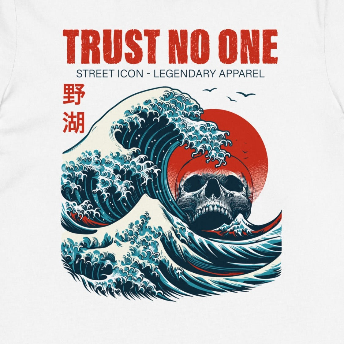 Kanagawa | Trust no One - Premium T-Shirt - Street Icon
